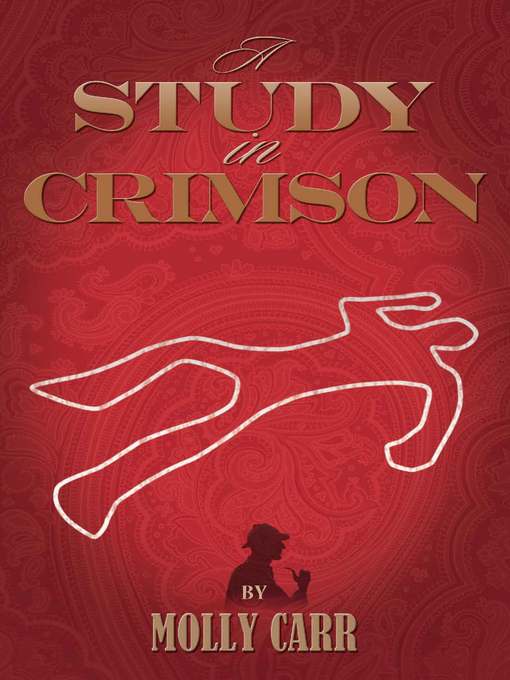 Title details for A Study In Crimson by Molly Carr - Available